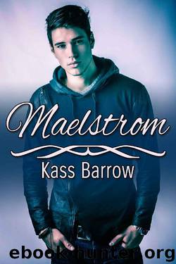 Maelstrom by Kass Barrow