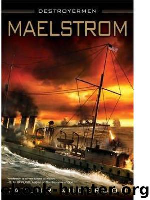 Maelstrom by Taylor Anderson