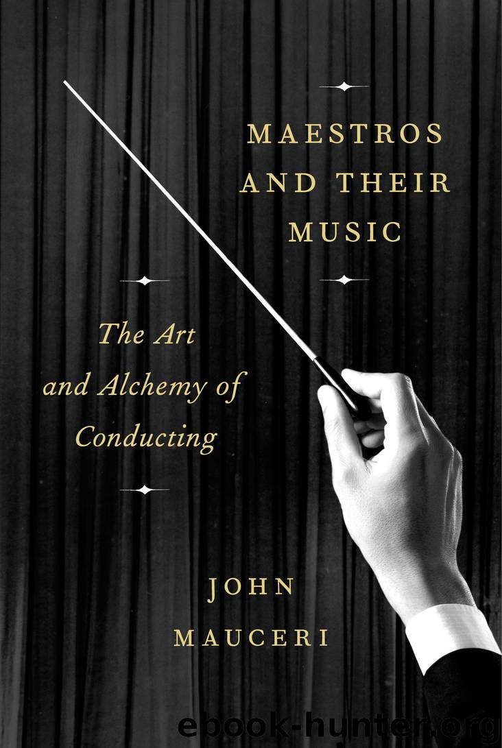 Maestros and Their Music by John Mauceri