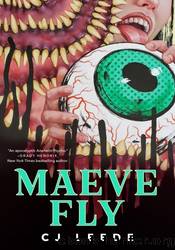 Maeve Fly by Cj Leede
