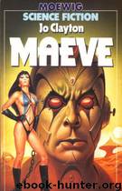 Maeve by Jo Clayton
