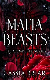 Mafia Beasts: The Complete Series (Obscura World) by Cassia Briar