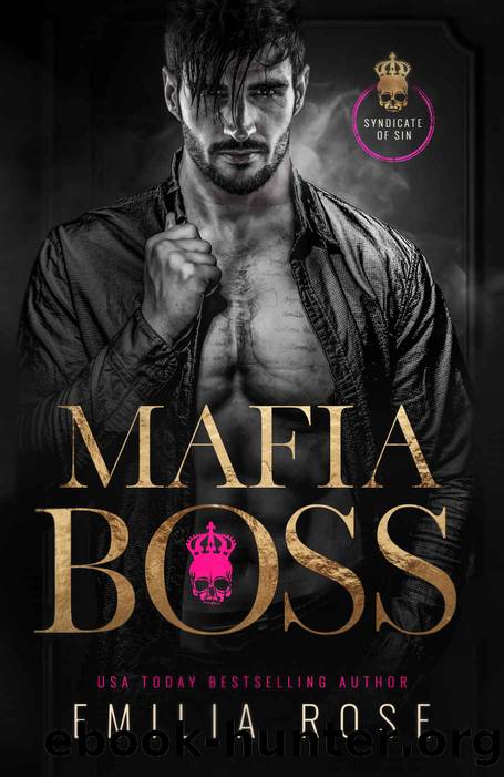Mafia Boss (Syndicate of Sin) by Emilia Rose