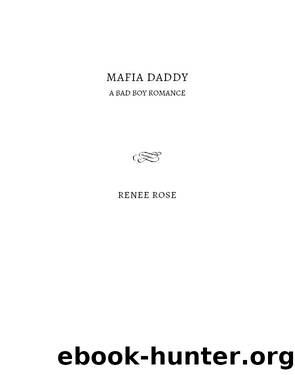 Mafia Daddy by Renee Rose