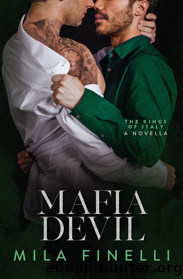 Mafia Devil: A Dark Mafia MM Romance (The Kings of Italy) by Mila Finelli