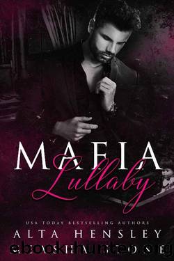 Mafia Lullaby: A Dark Captive Romance by Alta Hensley & Measha Stone