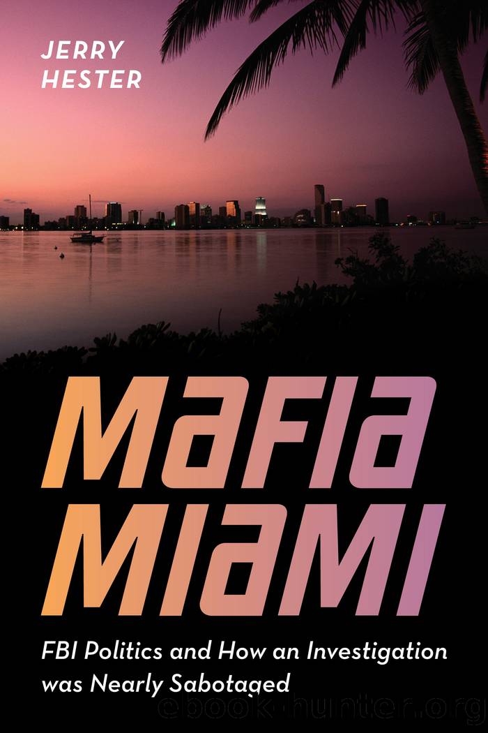 Mafia Miami by Jerry Hester