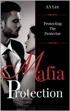 Mafia Protection (Tomassi Series Book 1) by AA Lee