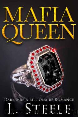 Mafia Queen: Mafia Billionaire Age Gap Romance (Arranged Marriage Book 3) by L. Steele