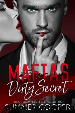 Mafia's Dirty Secret (Mafia's Obsession Book 1) by Summer Cooper