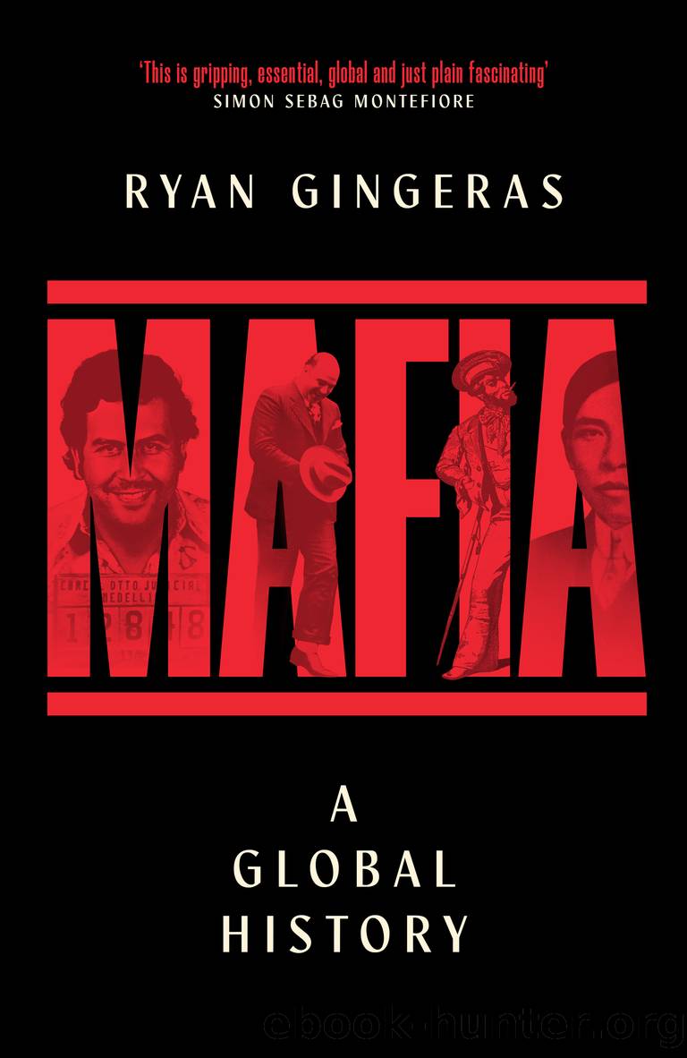 Mafia: A Global History by Ryan Gingeras