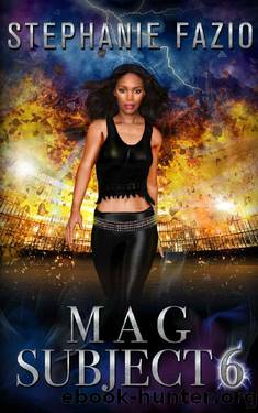 Mag Subject 6 (Mags & Nats Book 2) by Stephanie Fazio