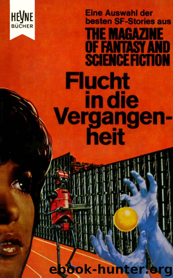 Magazine of Fantasy and Science Fiction 21 - Flucht in die Vergangenheit by V.A