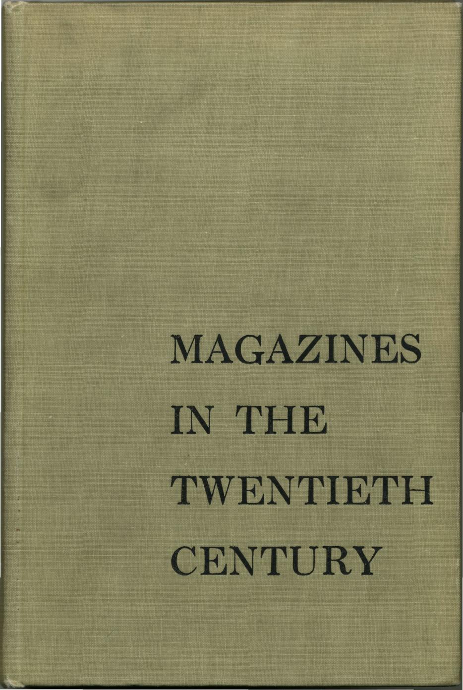 Magazines in the twentieth century by Theodore Peterson