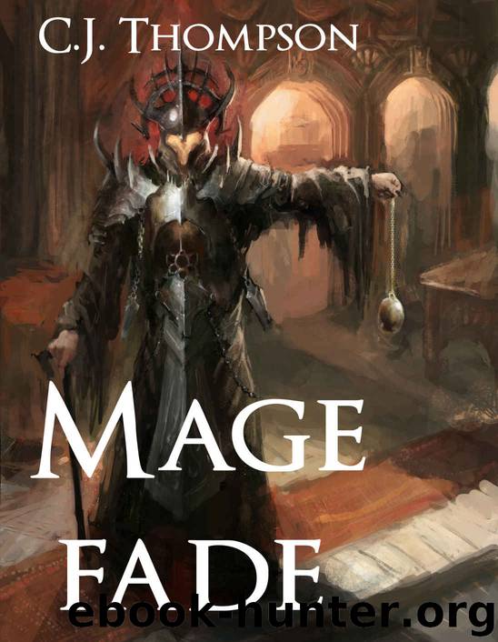 Mage Fade by C.J. Thompson