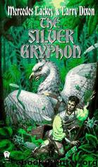Mage Wars 03: The Silver Gryphon by Mercedes Lackey
