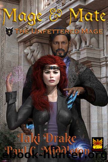 Mage and Mate by Taki Drake & Paul C Middleton