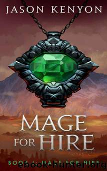 Mage for Hire by Jason Kenyon
