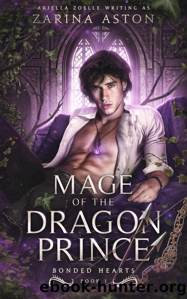 Mage of the Dragon Prince: A Queer Epic Fantasy Shifter Romance (Bonded Hearts Book 1) by Zarina Aston & Ariella Zoelle