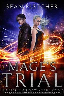 Mage's Trial (Mages of New York Book 2) by Sean Fletcher