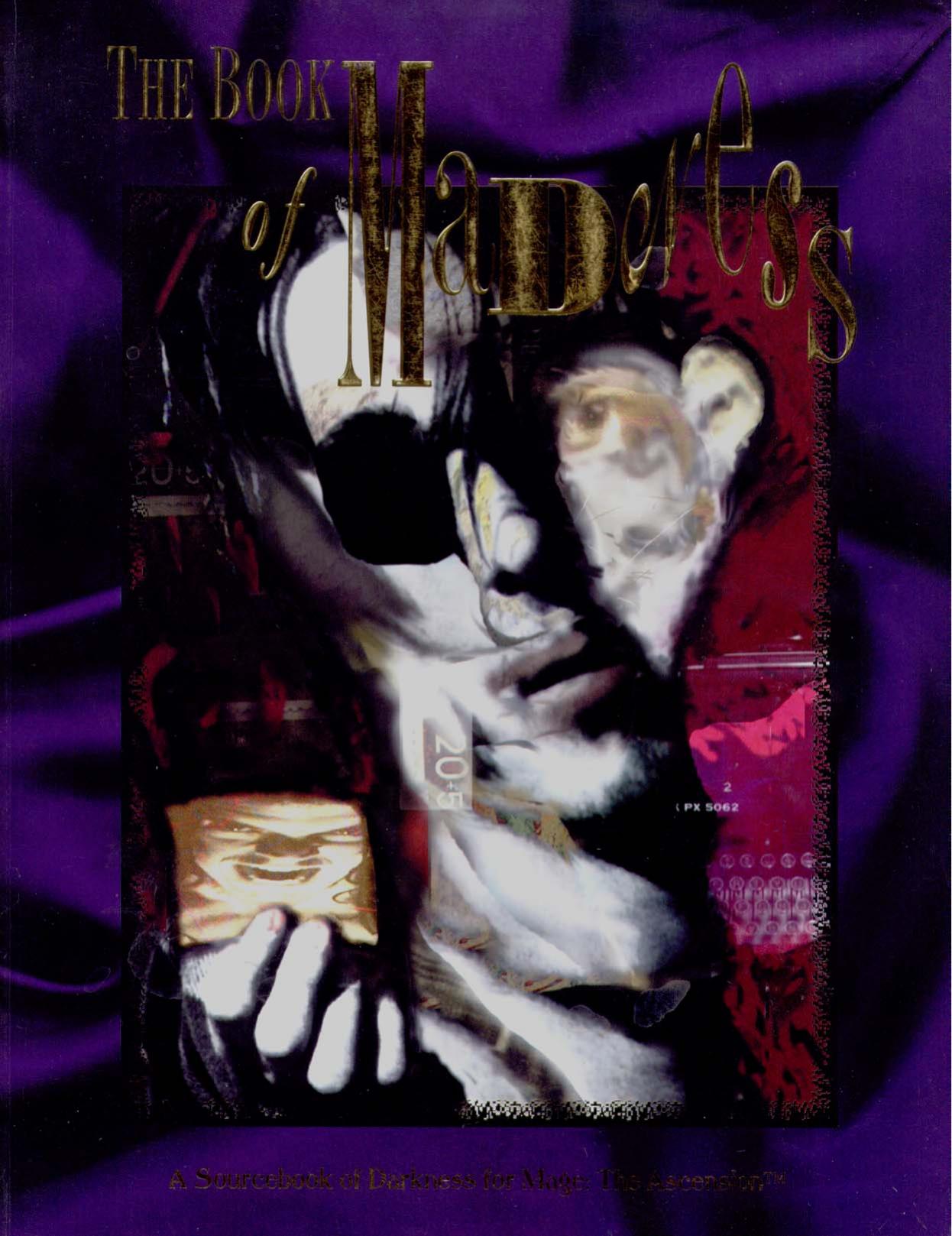 Mage: The Ascension - Book of Madness WW4251 by <:B~