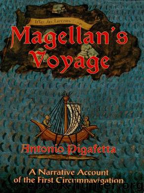 Magellan's Voyage by Antonio Pigafetta
