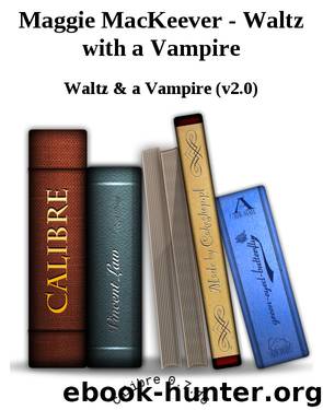 Maggie MacKeever - Waltz with a Vampire by Waltz & a Vampire (v2.0)
