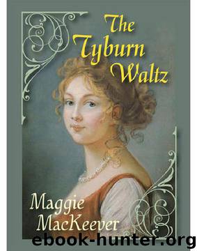Maggie MacKeever by The Tyburn Waltz
