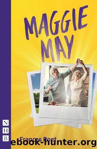 Maggie May (NHB Modern Plays) by Frances Poet