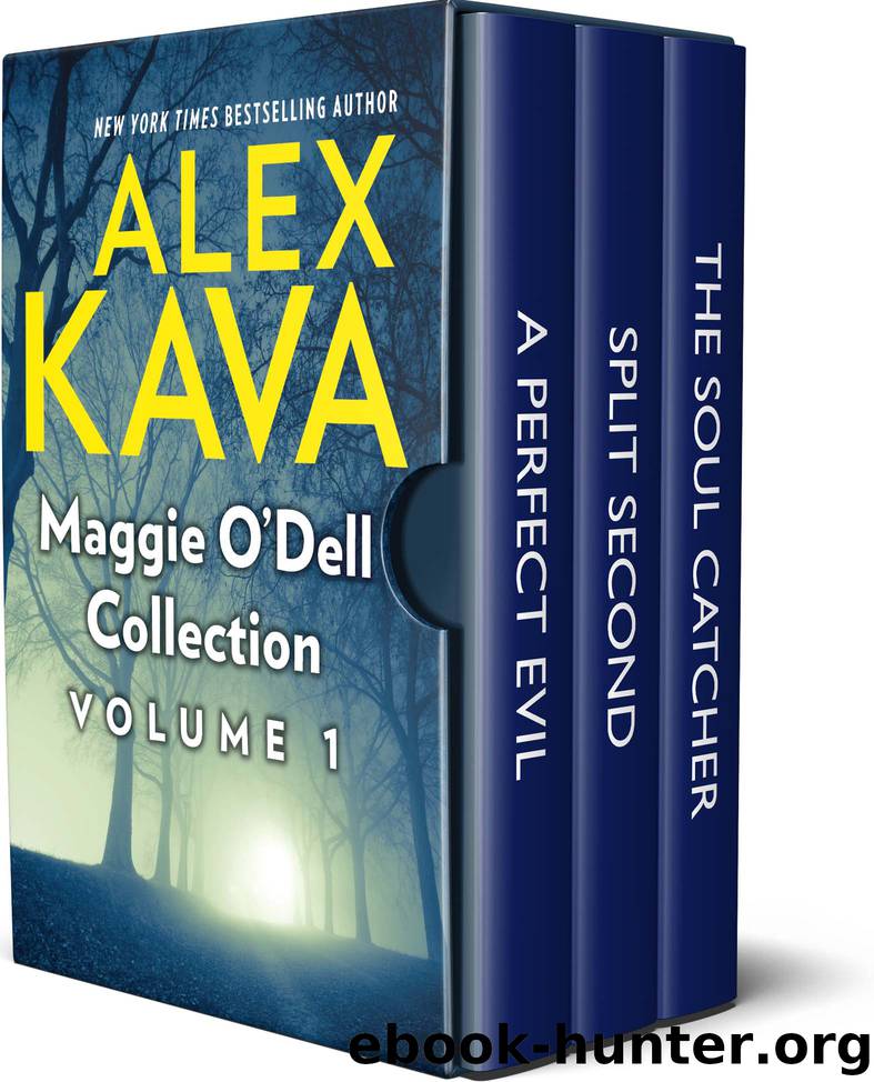 Maggie O'Dell Collection, Volume 1: A Perfect Evil ; Split Second ; The Soul Catcher by Alex Kava