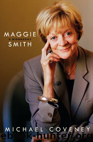 Maggie Smith by Michael Coveney