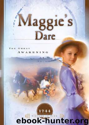 Maggie's Dare: The Great Awakening (Sisters in Time Book 3) by Lutz Norma Jean