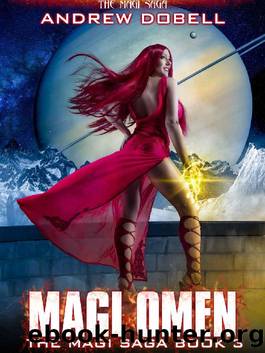 Magi Omen: An Urban Fantasy Epic Adventure (The Magi Saga Book 3) by Andrew Dobell