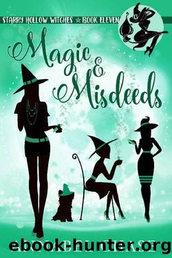 Magic & Misdeeds (Starry Hollow Witches Book 11) by Annabel Chase