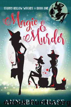 Magic & Murder (Starry Hollow Witches Book 1) by Annabel Chase