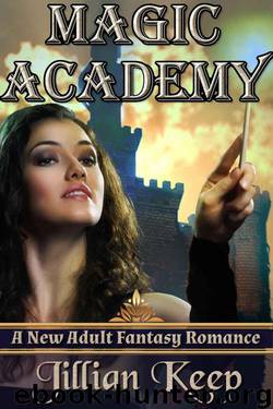 Magic Academy (A Fantasy New Adult Romance) by Keep Jillian