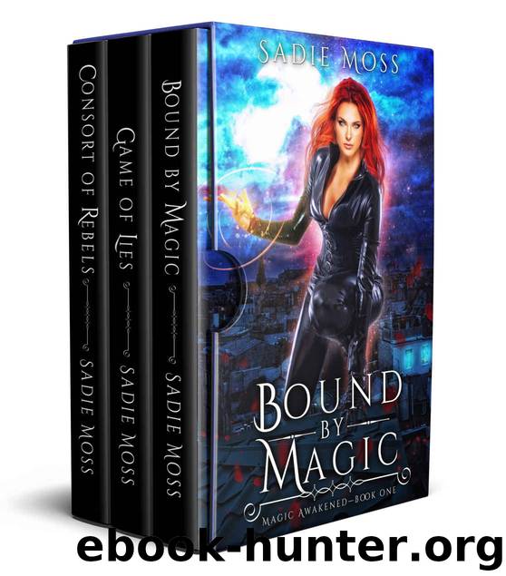 Magic Awakened: A Reverse Harem Romance Complete Series by Sadie Moss