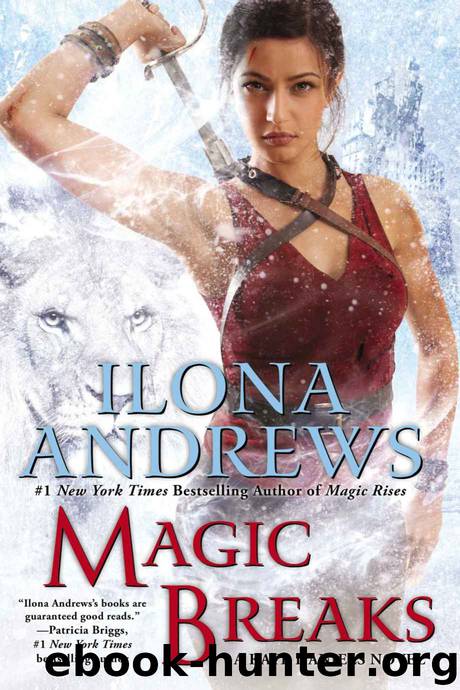Magic Breaks (Kate Daniels Book 7) by Ilona Andrews