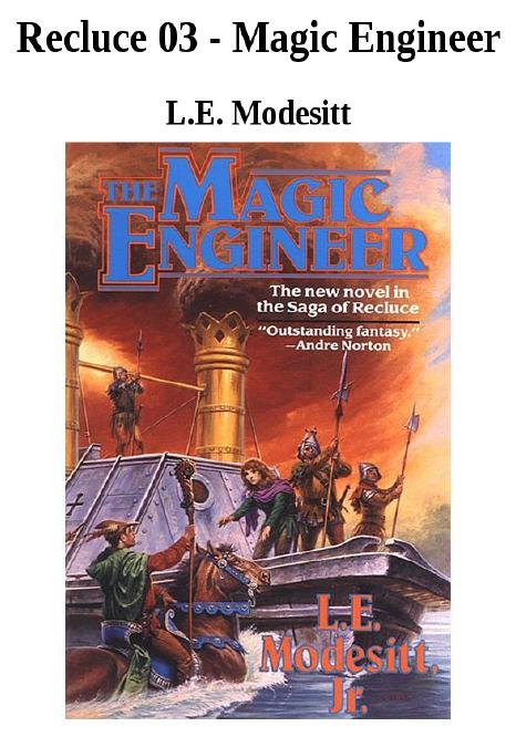 Magic Engineer by L. E. Modesitt Jr