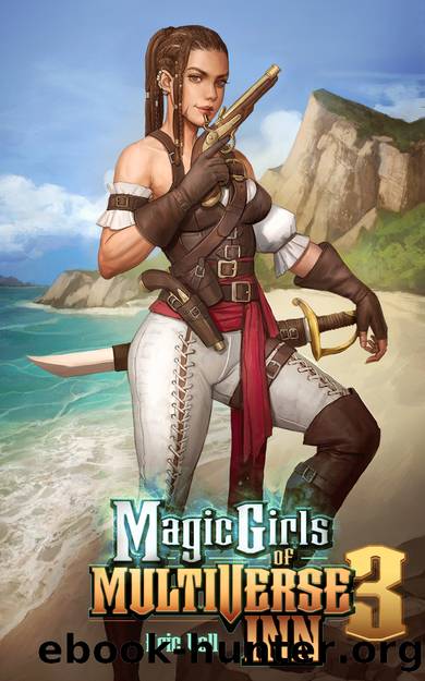 Magic Girls of Multiverse Inn 3: A Reverse Portal Fantasy by Eric Vall