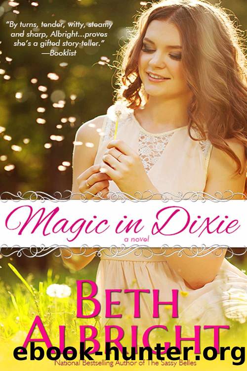 Magic In Dixie by Albright Beth