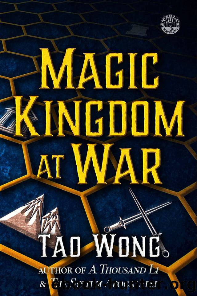 Magic Kingdom at War Volume 1: A 4x LitRPG Series by Tao Wong