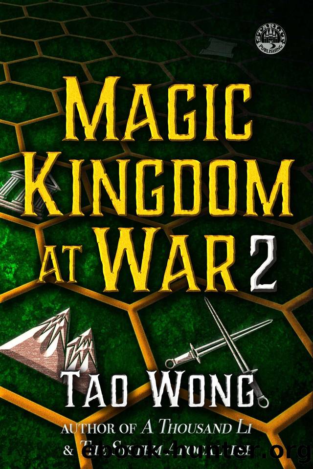 Magic Kingdom at War Volume 2: A 4x LitRPG Series by Tao Wong