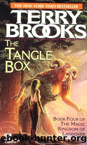 Magic Kingdom of Landover - 04 - The Tangle Box by Terry Brooks