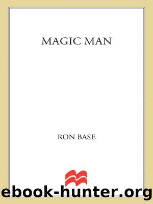 Magic Man by Ron Base