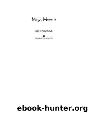 Magic Mourns by Ilona Andrews