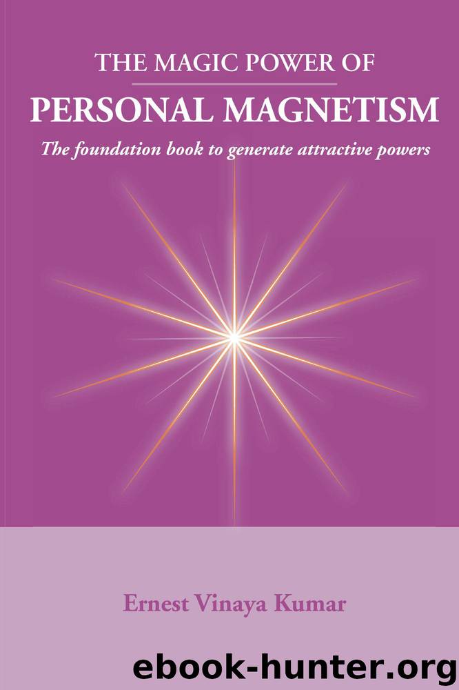 Magic Power of Personal Magnetism by Ernest Kumar