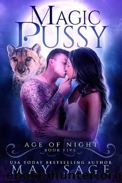 Magic Pussy by May Sage