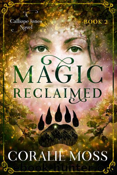 Magic Reclaimed by Coralie Moss