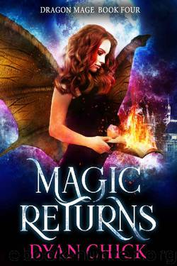 Magic Returns by Dyan Chick